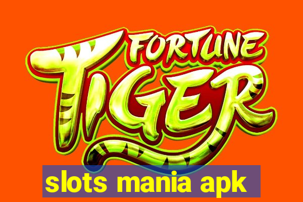 slots mania apk